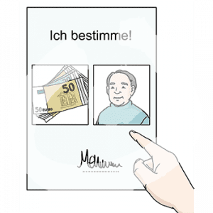 Ein Finger zeigt auf ein Dokument mit der Überschrift: Ich bestimme! Darunter ist ein Bild mit Geldscheinen, eins mit dem Portrait einer Person und eine Unterschrift.
