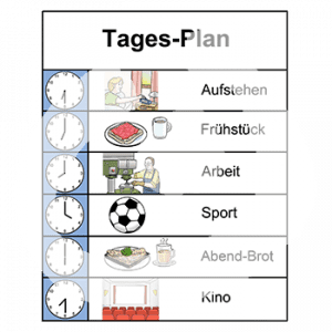 Ein Plan mit der Überschrift: Tagesplan. Darunter sind Uhren mit Zeiten, Bilder von Aktivitäten und die jeweiligen Bezeichnungen. Zum Beispiel Aufstehen, Arbeit und Sport.
