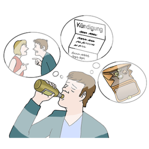Eine Person trinkt aus einer Flasche. Über ihr sind drei Denkblasen. In der ersten streiten sich zwei Personen, in der zweiten ist ein Dokument mit der Überschrift: Kündigung, in der dritten ein offenes Portemonnaie mit Münzen.