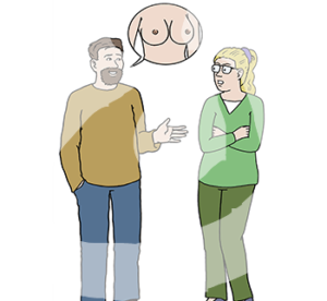 Ein Mann steht neben einer Frau. Neben ihm ist eine Sprechblase mit dem Bild von nackten Brüsten. Die Frau guckt irritiert und hat die Arme verschränkt.