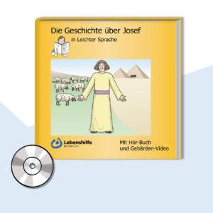Titelbild zu Bibel-Geschichte in Leichter Sprache: Die Geschichte über Josef. Unten links an der Buchecke ist eine CD.