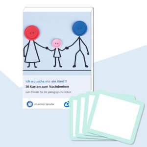 Titelbild vom Kartenset Ich wünsche mir ein Kind in Leichter Sprache. Drei Strichmännchen halten sich an den Händen. Sie haben Knöpfe als Gesichter.